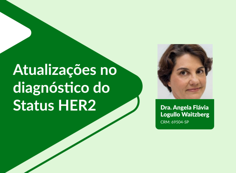 Atualizações no diagnóstico do Status HER2